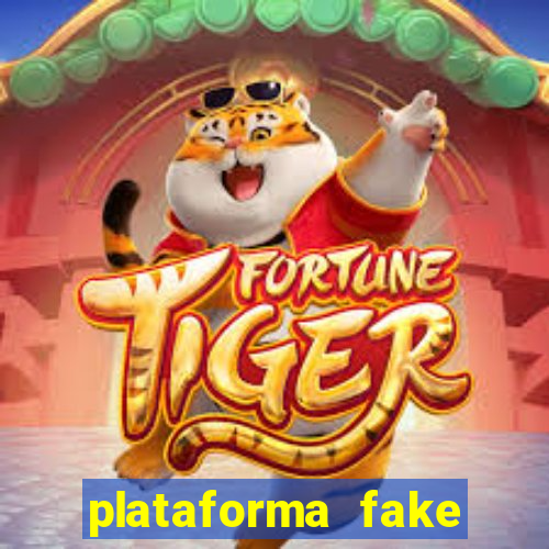 plataforma fake para jogar